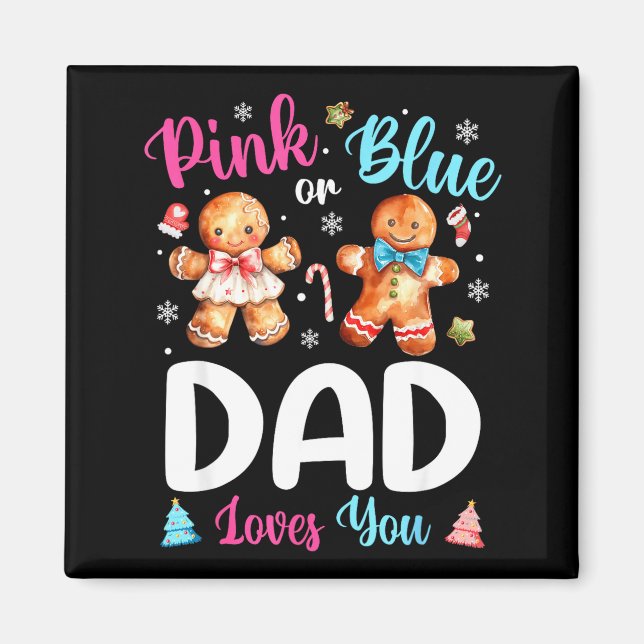 Nk Or Blue Dad Loves You Gender Reveal Christmas  Magnet (Front)