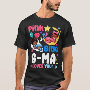 Nk Or Blue G Ma Loves You Baby Gender Reveal Party T-Shirt