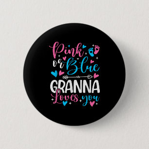 Nk Or Blue Gr Loves You Gender Reveal Baby Grandma 6 Cm Round Badge