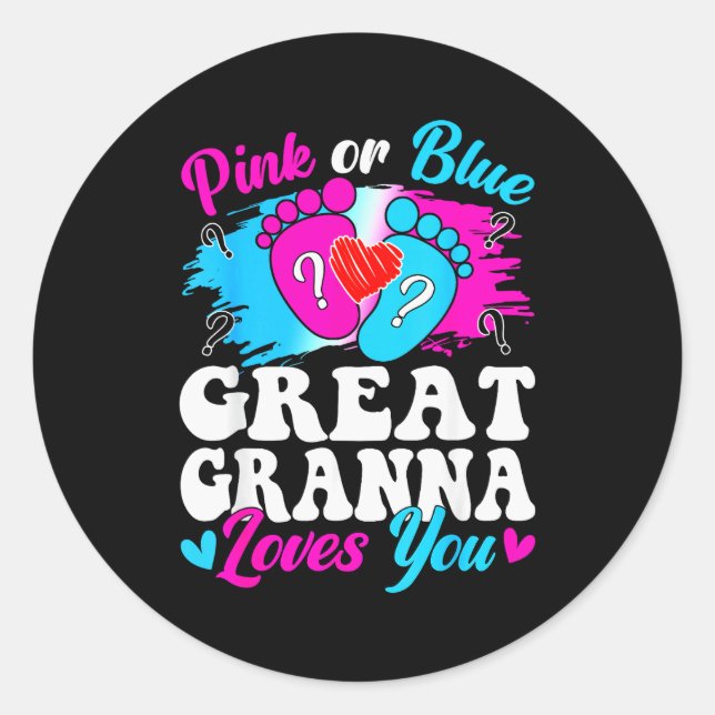 Nk Or Blue Great Gr Love You Baby Gender Reveal  Classic Round Sticker (Front)