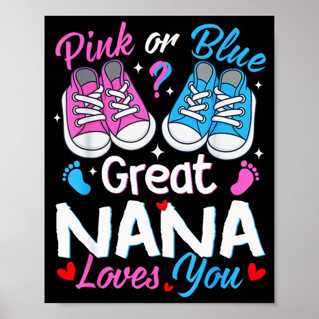 Nk Or Blue Great Nana Loves You Gender Reveal  Poster (Front)