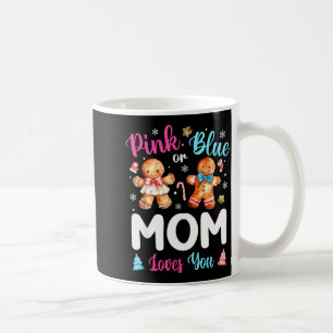 Nk Or Blue Mom Loves You Gender Reveal Christmas Coffee Mug