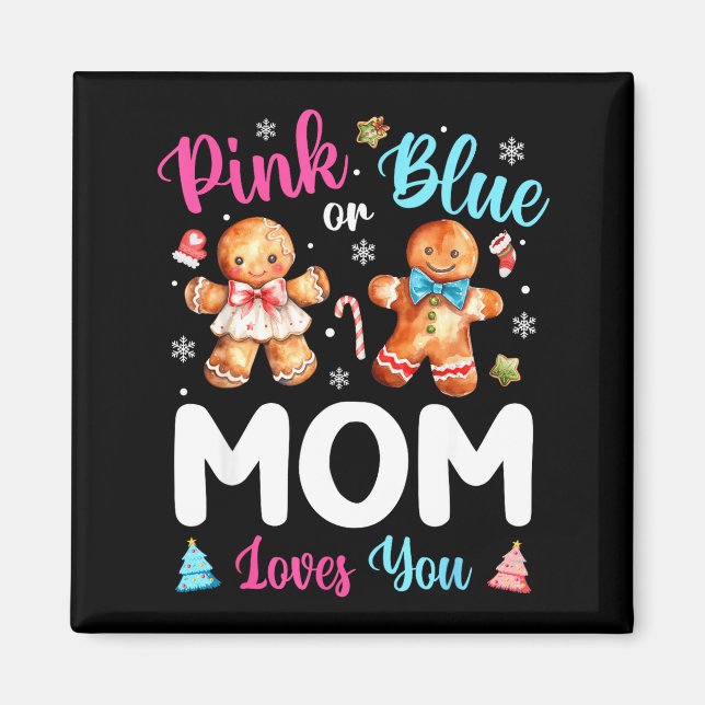 Nk Or Blue Mom Loves You Gender Reveal Christmas  Magnet (Front)