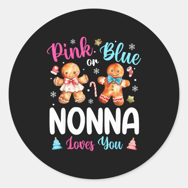 Nk Or Blue Nonna Loves You Gender Reveal Christmas Classic Round Sticker (Front)