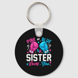 Nk Or Blue Sister Loves You Boxing Gender Reveal  Key Ring