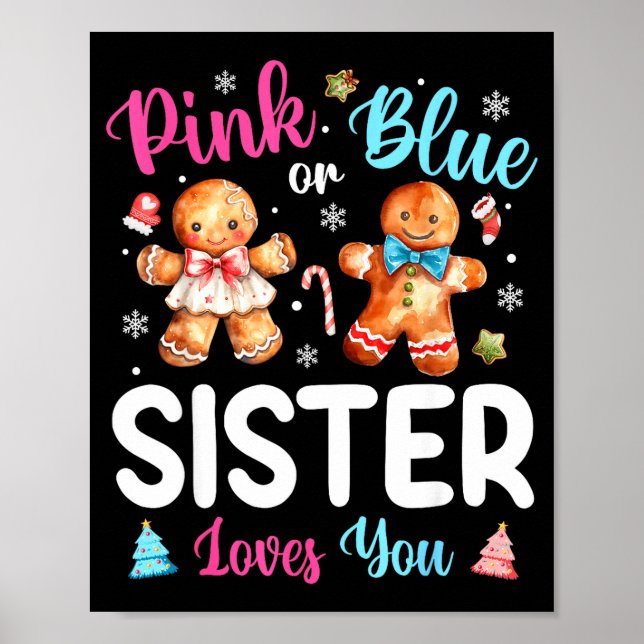 Nk Or Blue Sister Loves You Gender Reveal Christma Poster (Front)