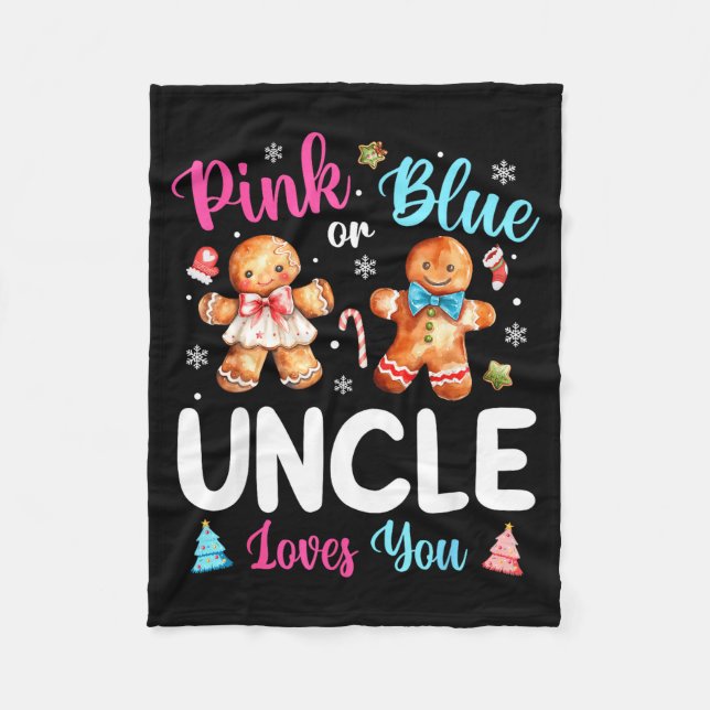 Nk Or Blue Uncle Loves You Gender Reveal Christmas Fleece Blanket (Front)