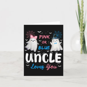 Nk Or Blue Uncle Loves You Halloween Ghost Gender  Card