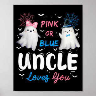 Nk Or Blue Uncle Loves You Halloween Ghost Gender Poster