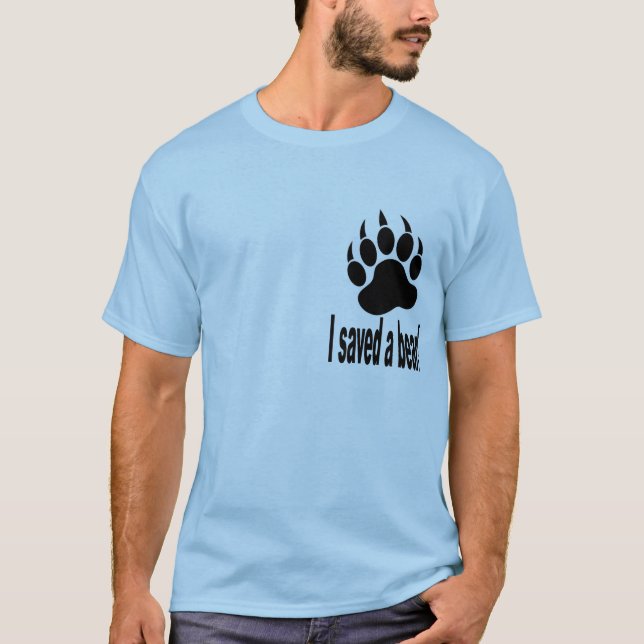 NLWS_I Saved a Bear T-Shirt (Front)