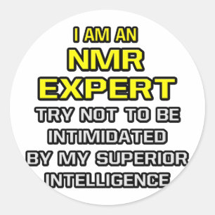 NMR Expert...Superior Intelligence Classic Round Sticker