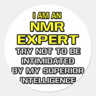 NMR Expert...Superior Intelligence Classic Round Sticker