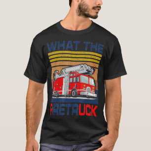 Nn What The Firetruck Funny Firefighter Fireman T-Shirt