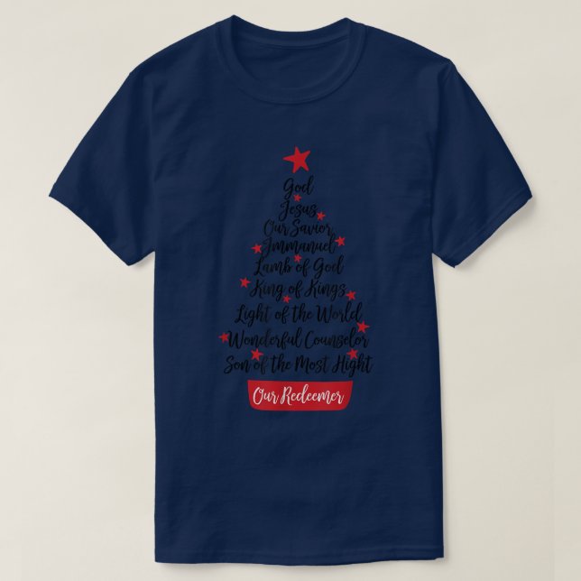 No2 Our Redeemer Jesus Christmas Tree Merry Xmas C T-Shirt (Design Front)