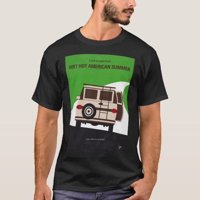 No481- Wet Hot American Summer minimal movie poste T-Shirt (Front)