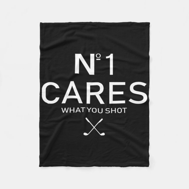 No 1 Cares What You Shot  Fleece Blanket (Front)