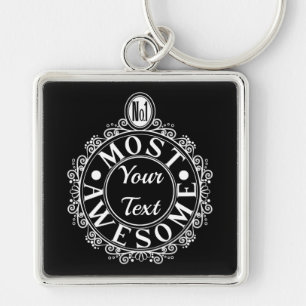 No.1 Most Awesome (Your Text) Custom White Line Key Ring