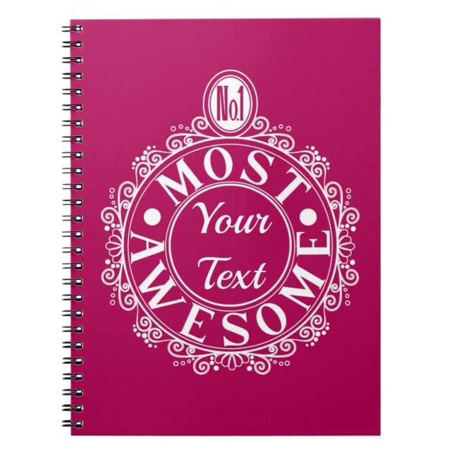 No.1 Most Awesome (Your Text) Custom White Line Notebook (Front)