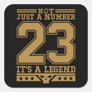 No. 23 is Legendary Number Square Sticker
