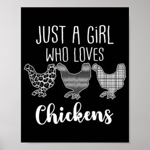 No 2/2, Just A Girl Who Loves Chickens, Funny Poster