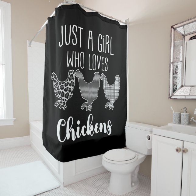 No 2/2, Just A Girl Who Loves Chickens, Funny Shower Curtain (In Situ)
