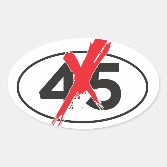 NO-45: Anti-Trump Bumper Sticker / Ant Arts (Front)