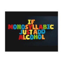 No: 96. IF MONOSYLLABIC... postcard from TFDG