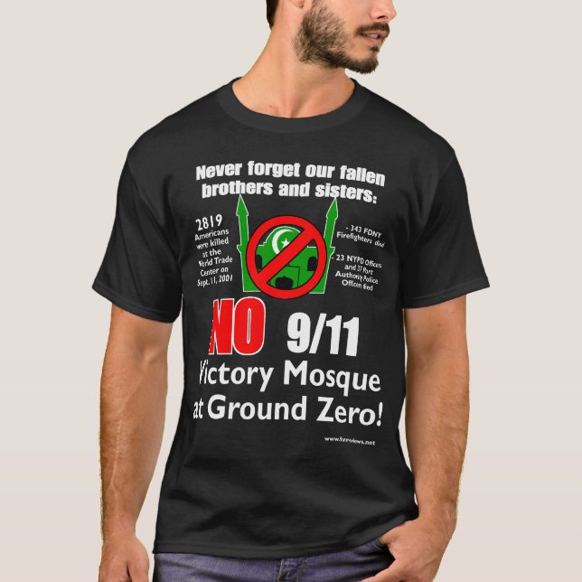 No 9/11 Victory Mosque at Ground Zero! T-Shirt (Front)
