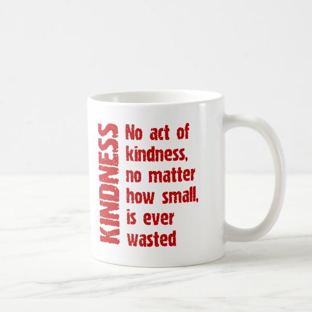 NO ACT OF KINDNESS COFFEE MUG (Right)