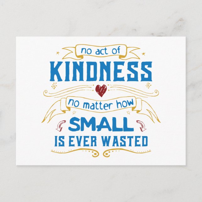 No Act of Kindness Postcard (Front)