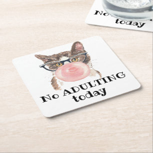 No Adulting Today Funny Cat Square Paper Coaster