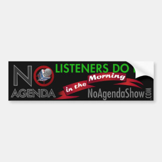 No Agenda Bumper Sticker