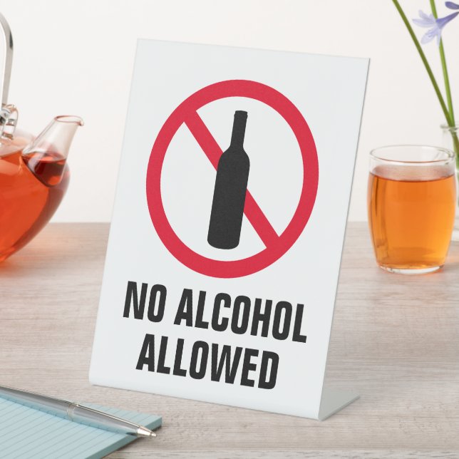 No alcohol allowed drinking prohibited forbidden pedestal sign (In SItu)