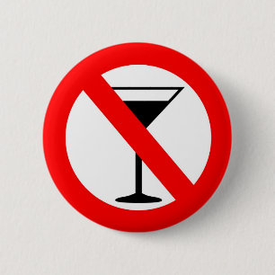 No Alcohol Sign 6 Cm Round Badge