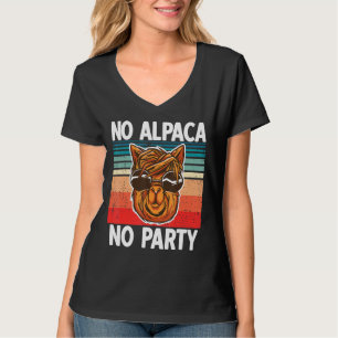 No Alpaca No Party Funny Alpaca With Sunglasses T-Shirt