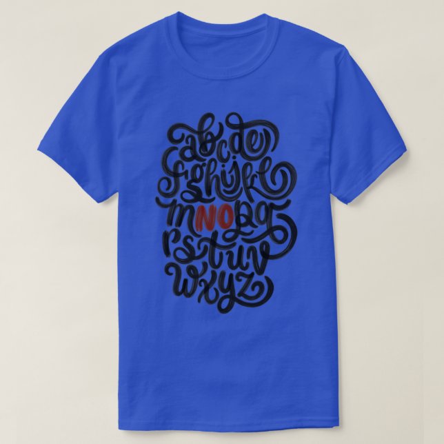 No Alphabet T-Shirt (Design Front)