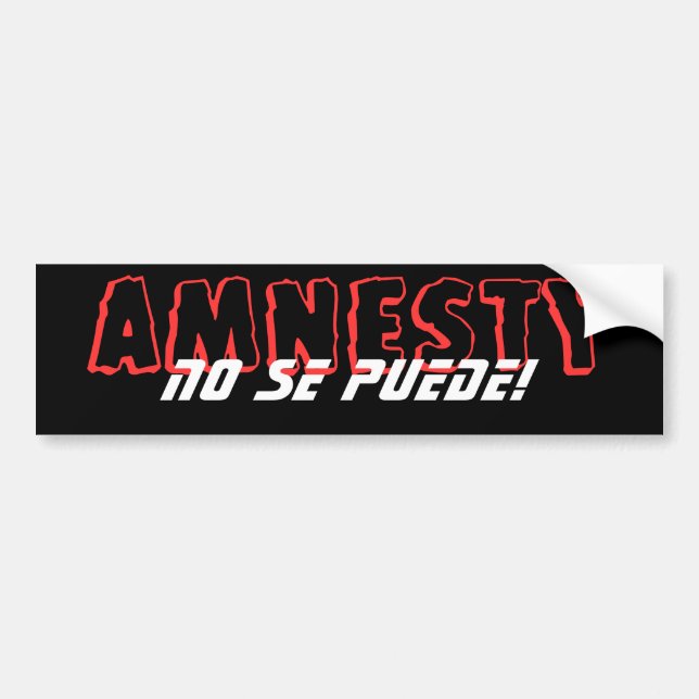 No Amnesty Bumper Sticker (Front)