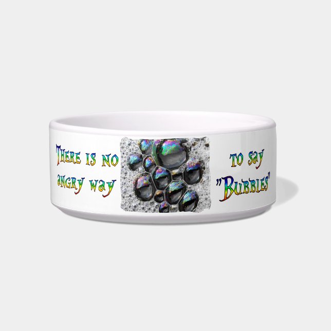 No Angry Bubbles Bowl (Front)