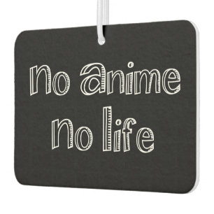 no anime no life air freshener