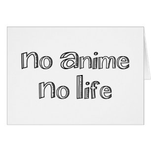 no anime no life greeting card