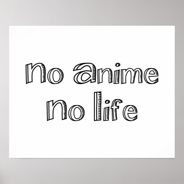 no anime no life poster (Front)