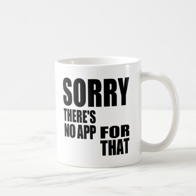 No App For That Coffee Mug (Right)