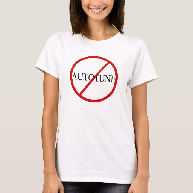 No Autotune T-Shirt (Front)