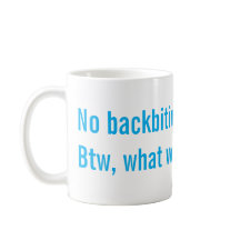 No backbiting