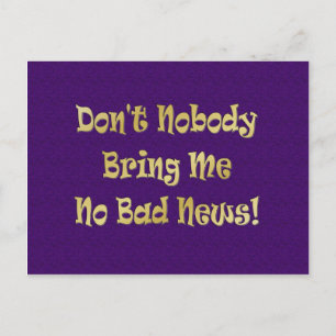 "No Bad News" Postcard