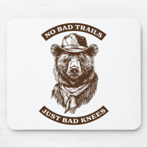 No Bad Trails Just Bad Knees Funny Hiking Lovers S Mouse Mat