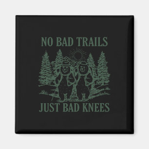 No Bad Trails Just Bad Knees Retro Hiking Bears Ca Magnet
