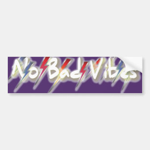 No Bad Vibes Bumper Sticker
