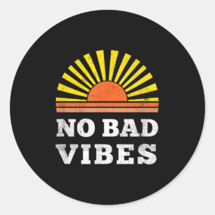 No Bad Vibes Retro Summer Sunset Think Positive We Classic Round Sticker