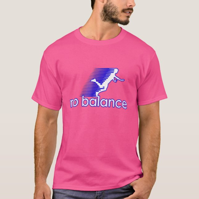 No Balance  Humour Tees For Mens Womens Kids 1 (Front)